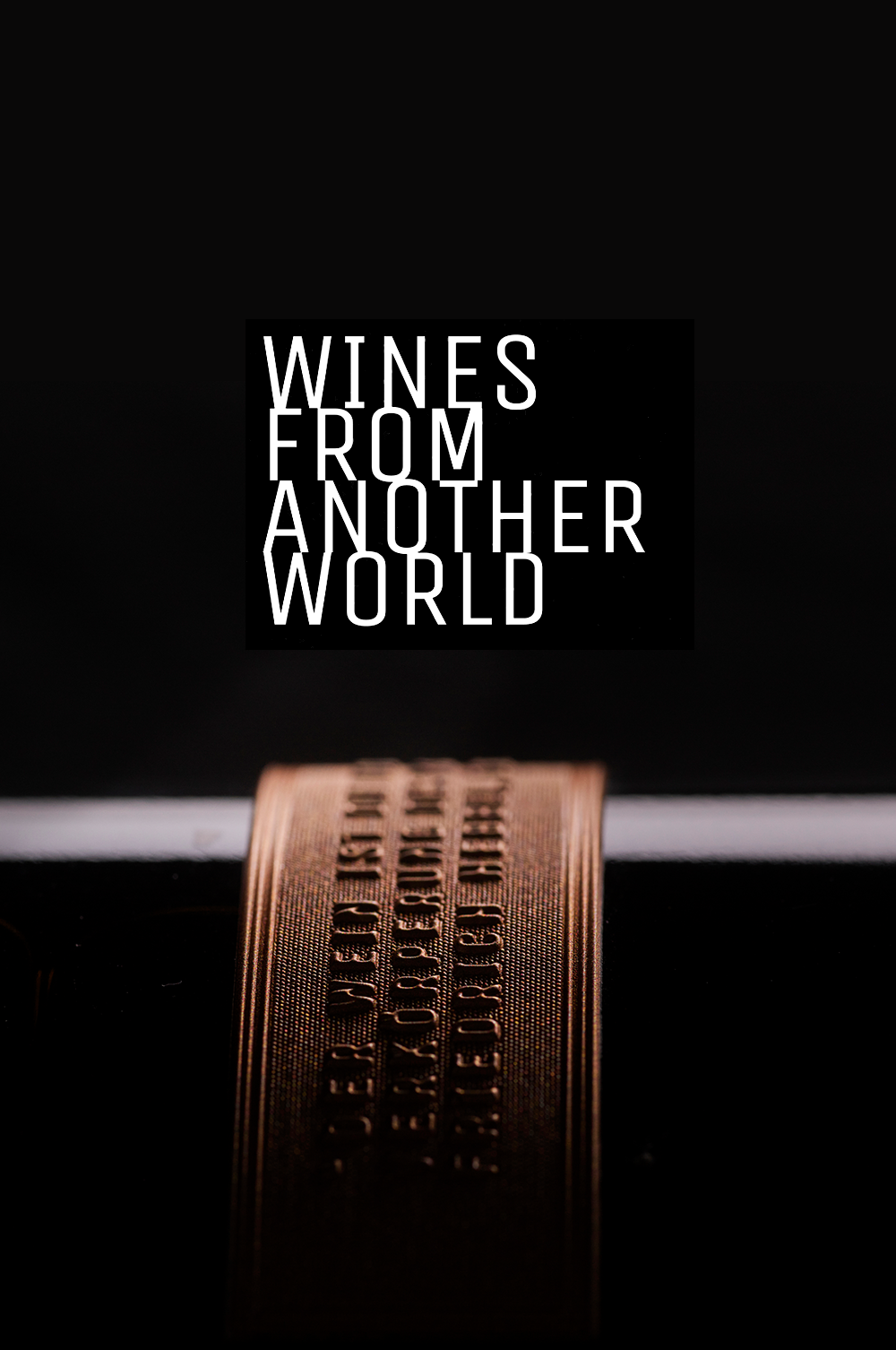 Wines from another world – a revolucionar o mercado nacional de vinhos de luxo
